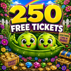 250 FREE TICKETS