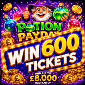 WIN 600 TICKETS INTO POTION PAYDAY
