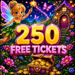 250 FREE TICKETS