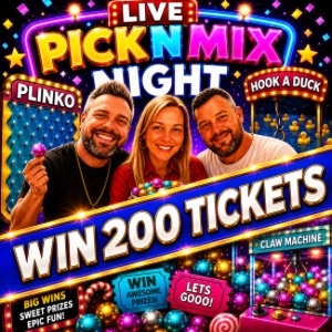 WIN 200 TICKETS INTO PICK N MIX